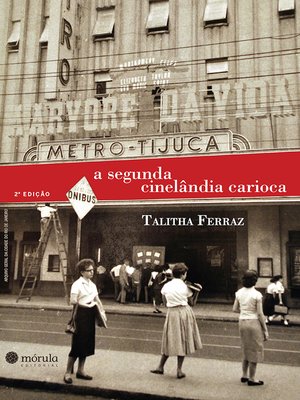 cover image of A segunda Cinelândia carioca